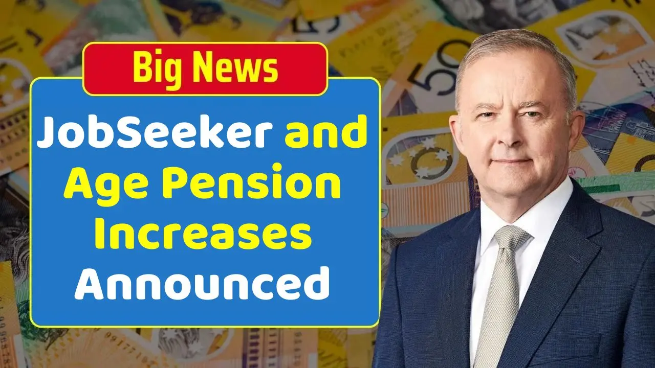 JobSeeker and Age Pension Increases Announced 1